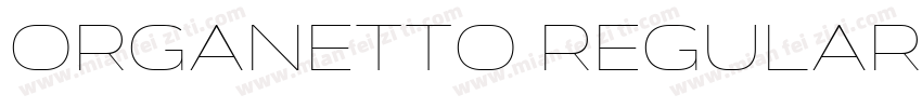 Organetto Regular SemiExt字体转换